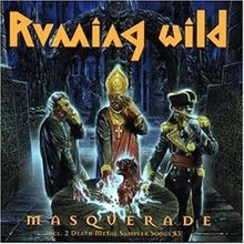 Masquerade von running wild - von,